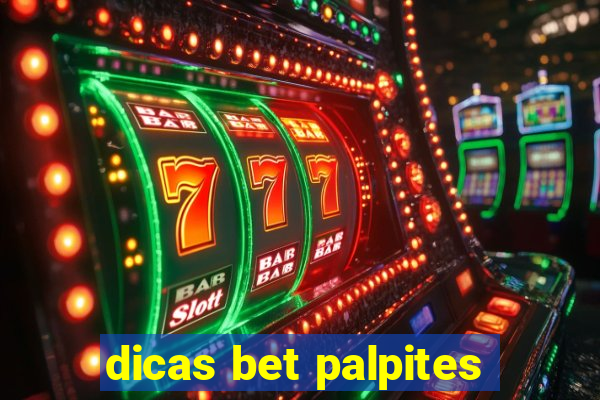 dicas bet palpites