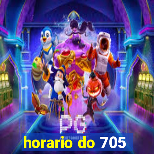 horario do 705