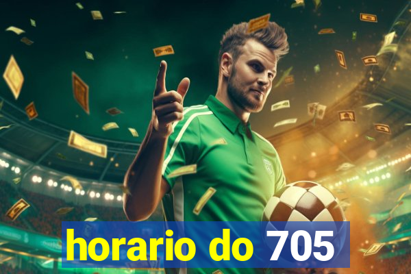 horario do 705