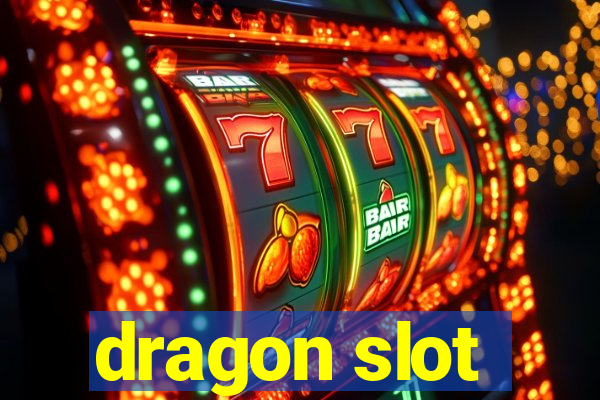 dragon slot