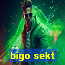 bigo sekt