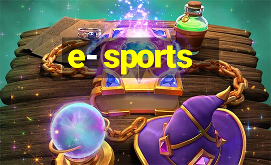 e- sports