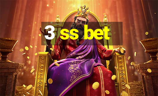 3 ss bet