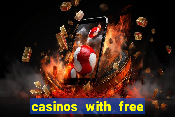 casinos with free bonus no deposit