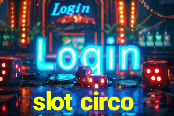 slot circo