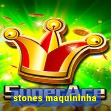 stones maquininha