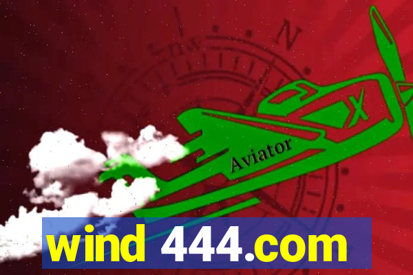 wind 444.com