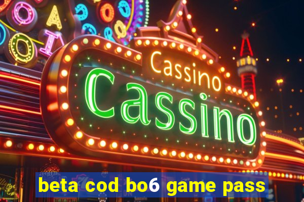 beta cod bo6 game pass