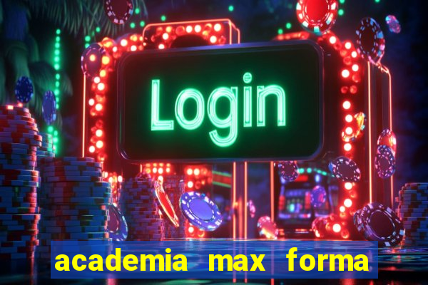 academia max forma santos dumont