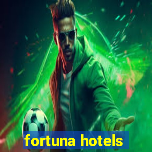 fortuna hotels