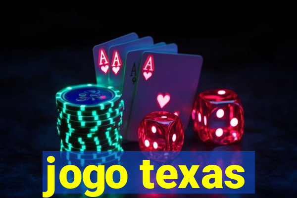 jogo texas