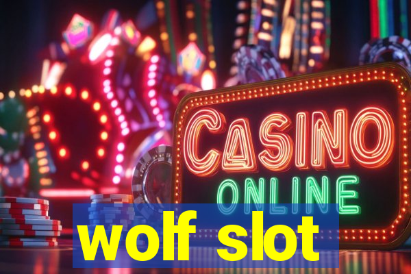 wolf slot