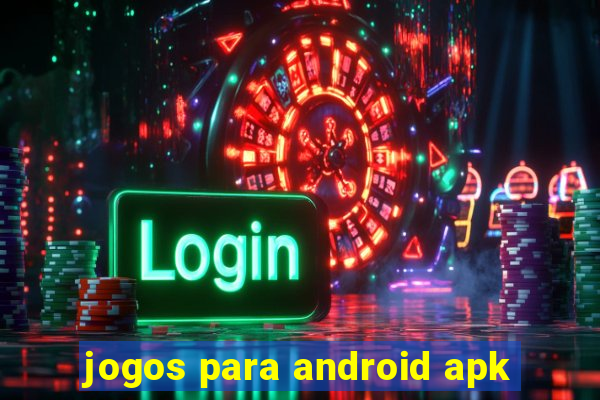 jogos para android apk