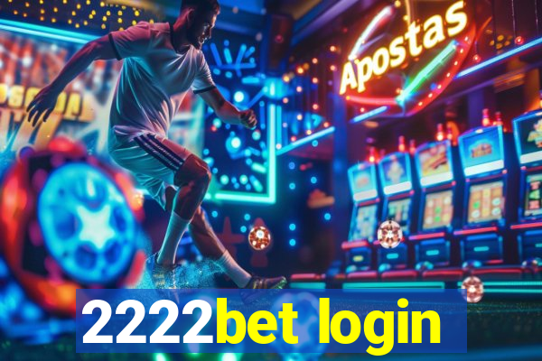 2222bet login