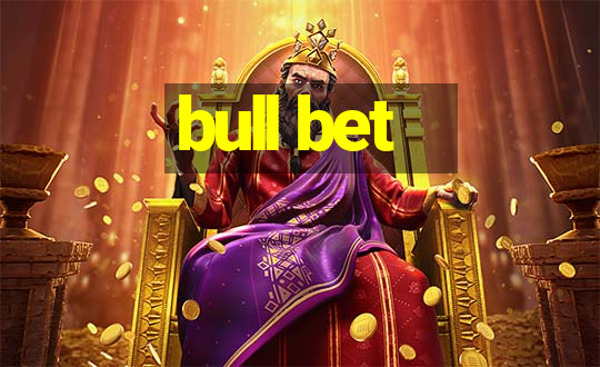 bull bet