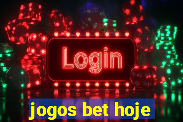 jogos bet hoje