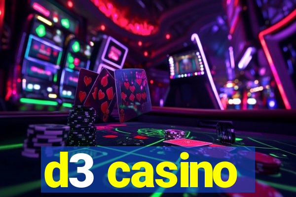 d3 casino