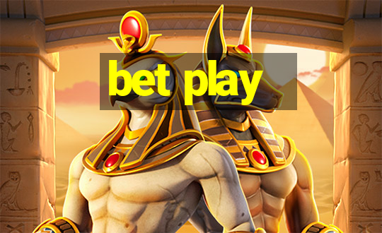 bet play