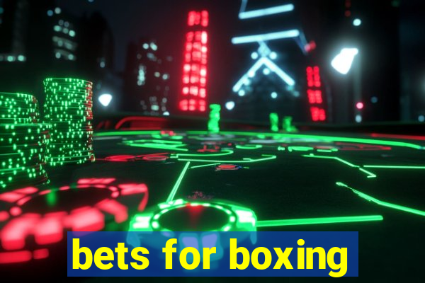 bets for boxing