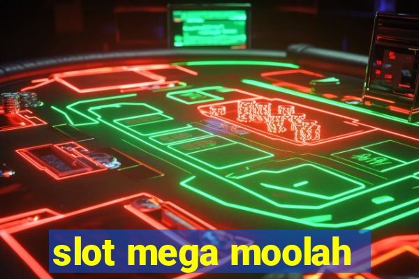 slot mega moolah