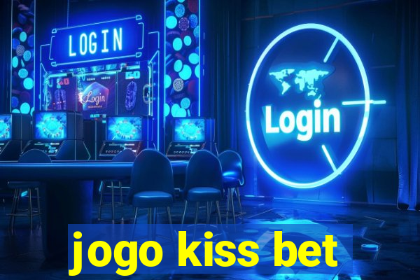 jogo kiss bet