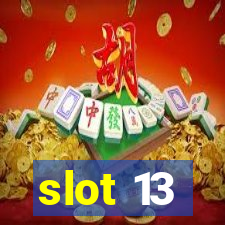 slot 13