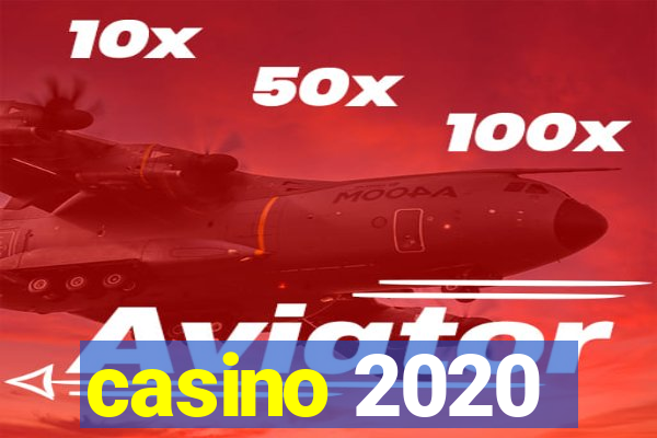 casino 2020