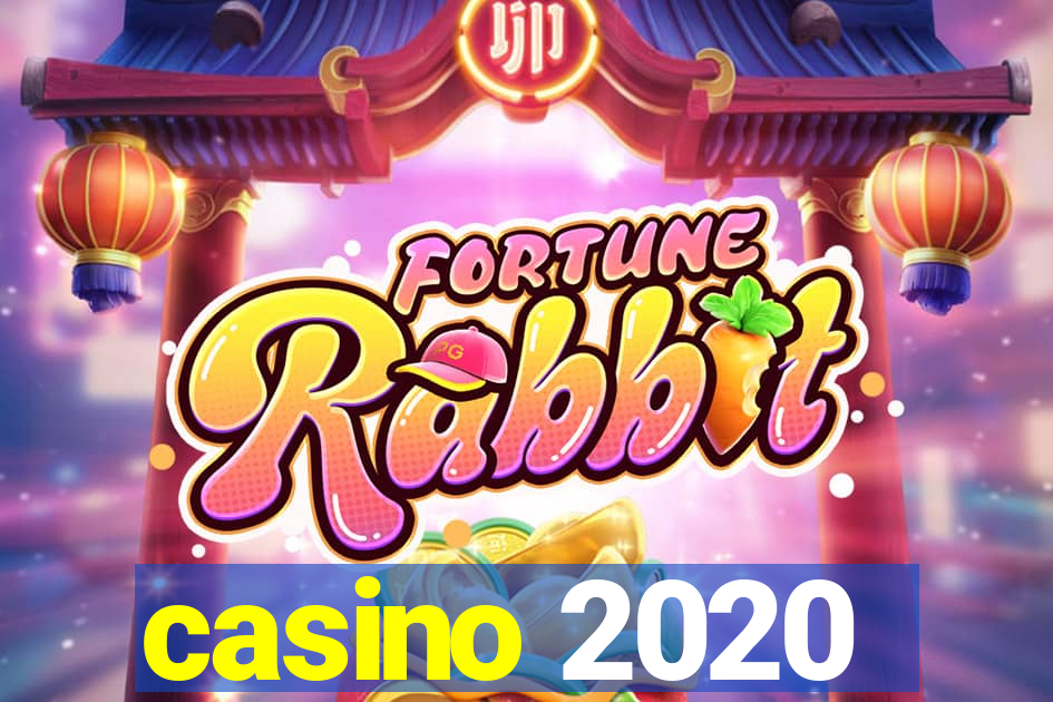 casino 2020