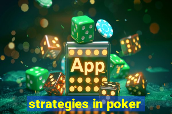 strategies in poker