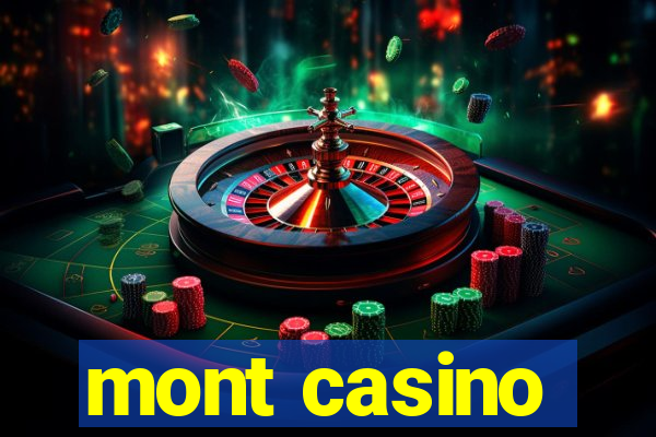 mont casino