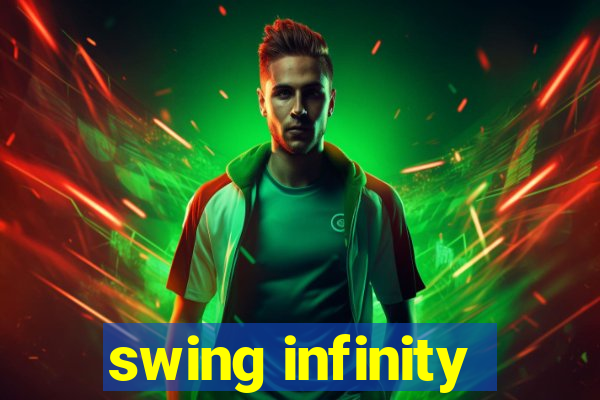 swing infinity