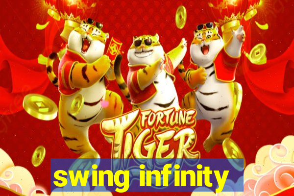 swing infinity