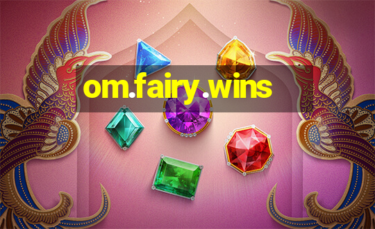 om.fairy.wins