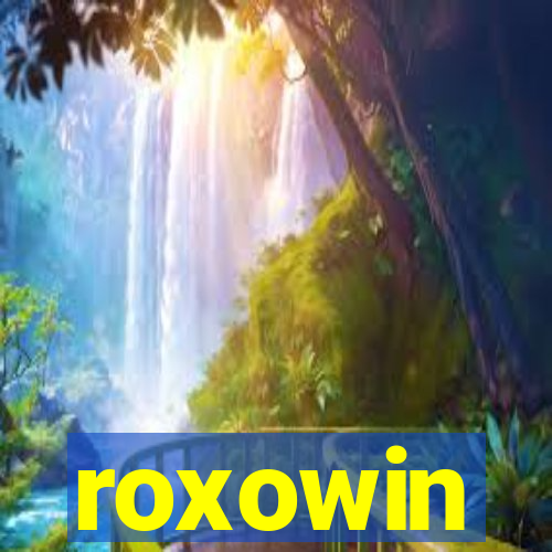 roxowin