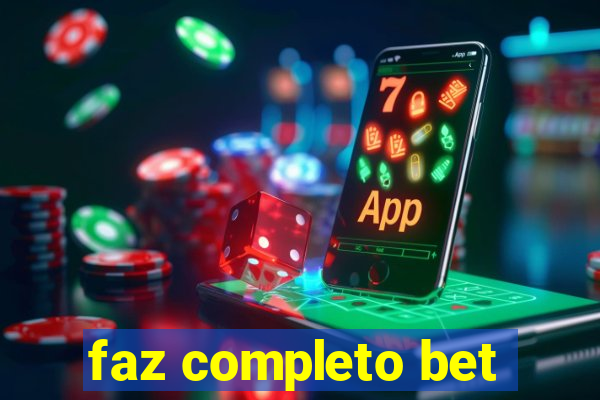 faz completo bet