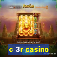 c 3r casino