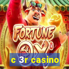 c 3r casino