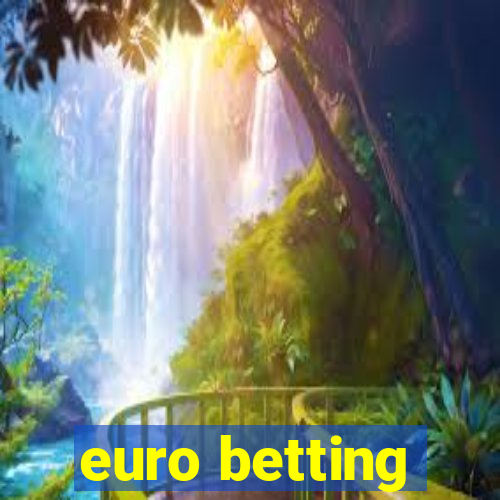 euro betting