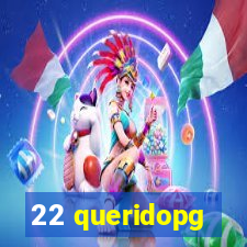 22 queridopg