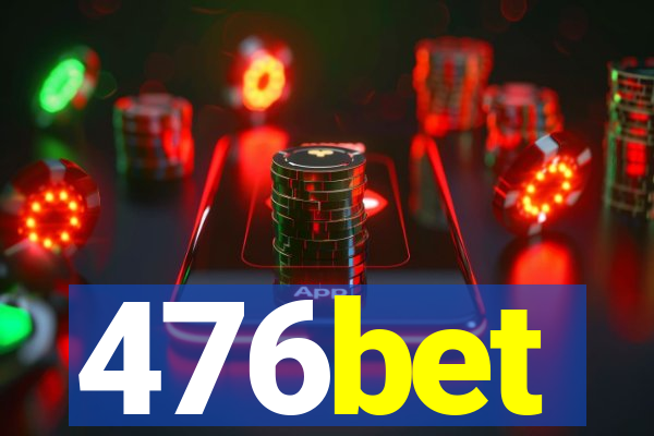 476bet