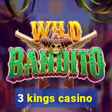 3 kings casino