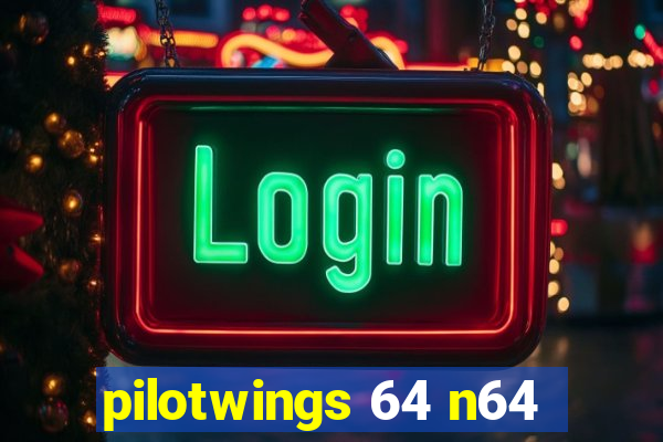 pilotwings 64 n64