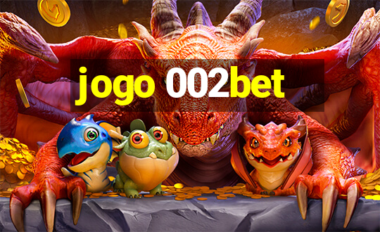 jogo 002bet