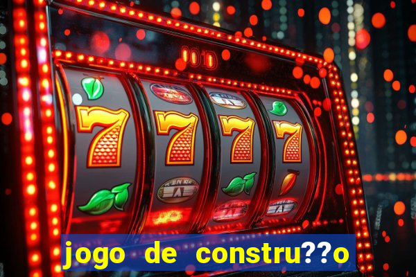 jogo de constru??o de cidade