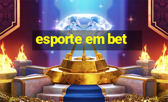 esporte em bet