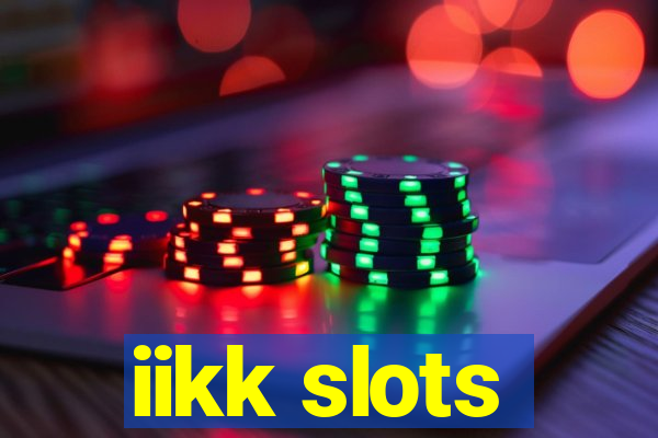 iikk slots