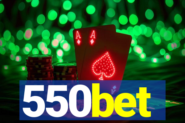 550bet