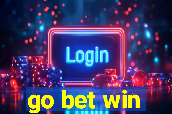 go bet win