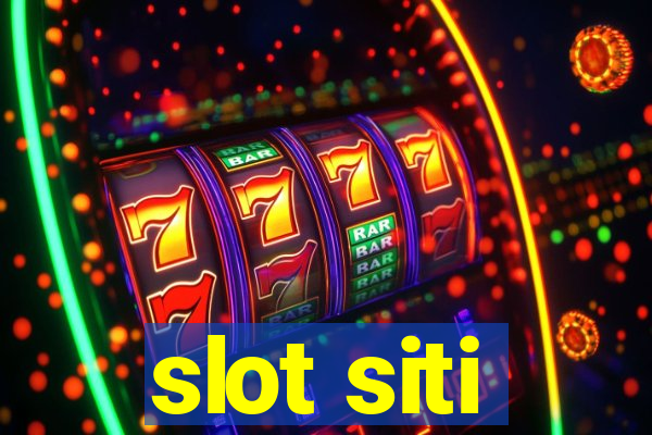 slot siti