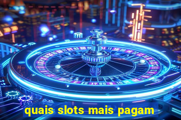 quais slots mais pagam